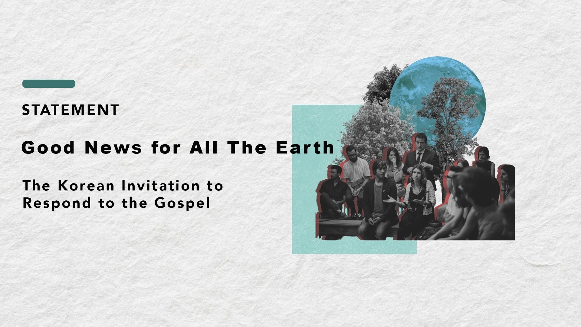 Title graphic reading “Good News for All the Earth: The Korean Invitation to Respond to the Gospel” with an illustration of trees, the earth, and people gathered together
